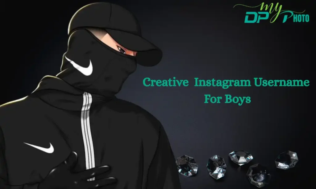 Creative Instagram Username For Boys